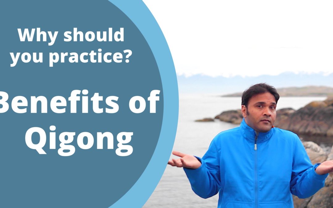 Benefits of Qigong Practice