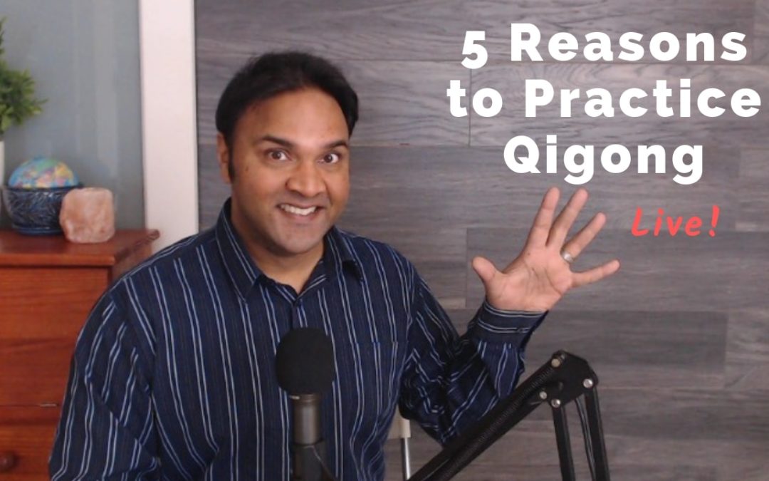 5 Reasons to Practice Qigong