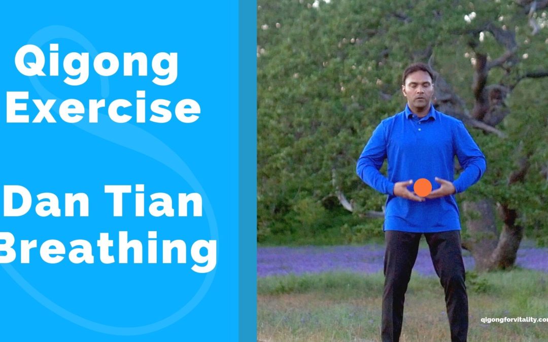 Dan Tian Breathing – Qigong exercise