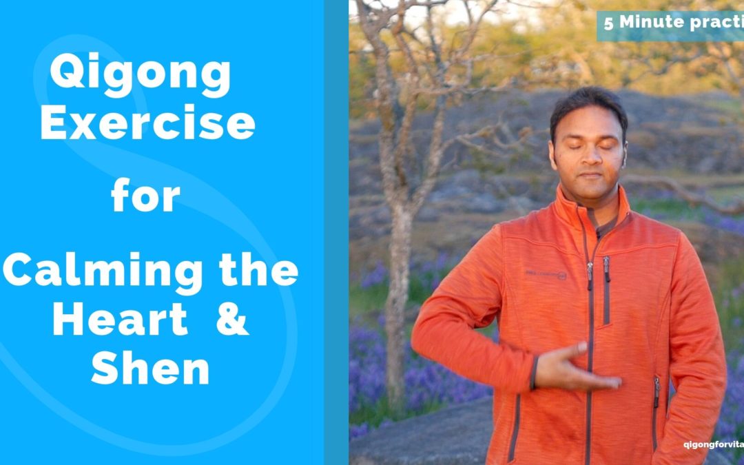 Simple 5 Minute Heart Calming Qigong Practice