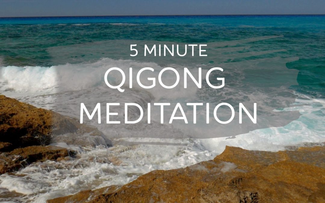 Simple 5 Minute Qigong Meditation