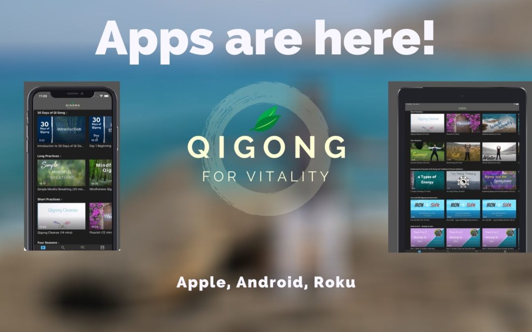 Qigong for iOS, Android, and Roku are here!