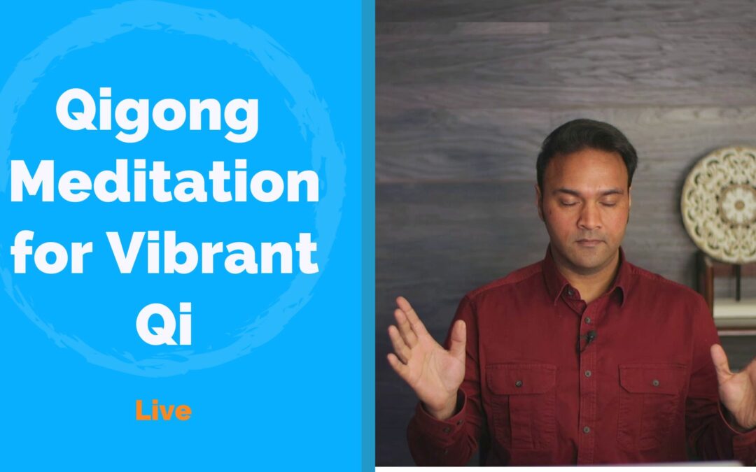 Qigong Meditation for Qi, Harmony, and Healing