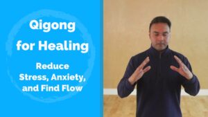 qigong for healing | Qigong for Vitality
